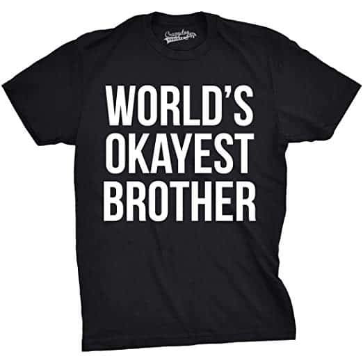 Funny T-Shirts for Brother